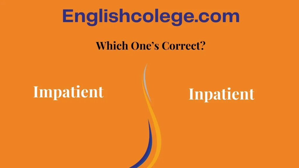 Impatient vs Inpatient