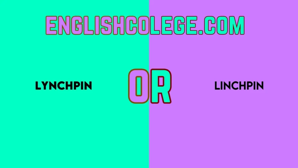 Lynchpin or Linchpin