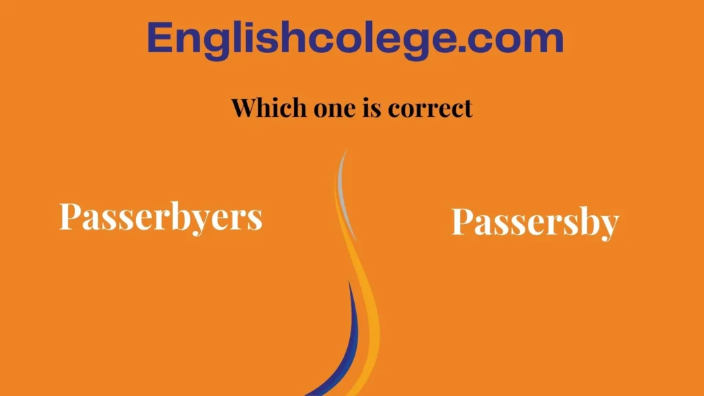 Passerbyers or Passersby