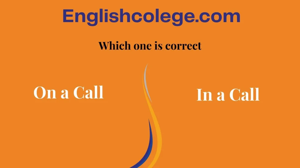 On a Call vs In a Call