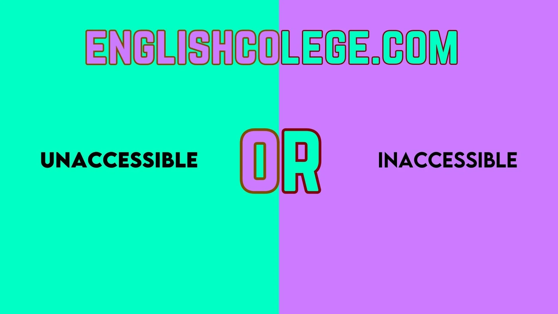 Unaccessible vs Inaccessible