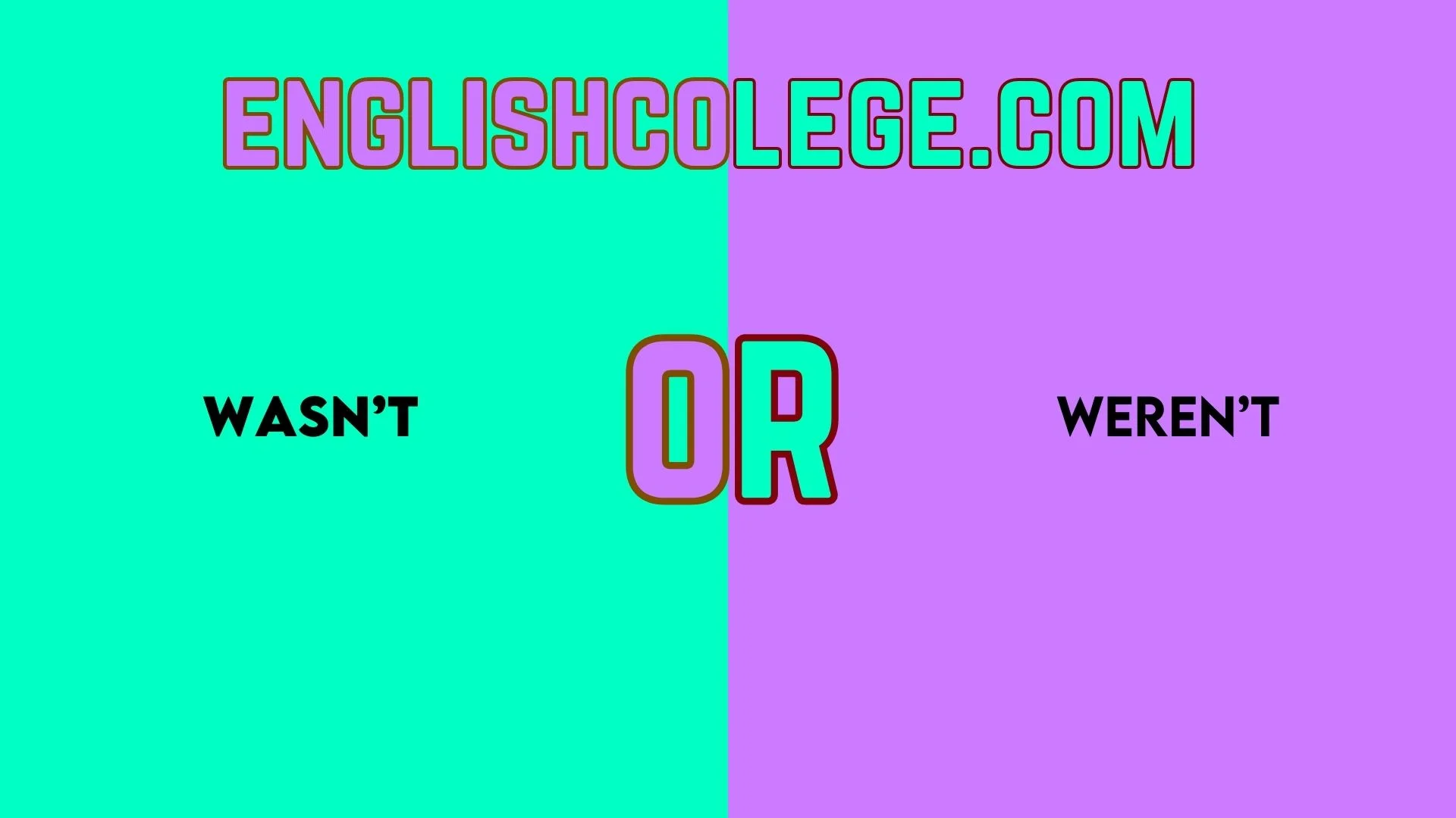 Wasn’t vs Weren’t