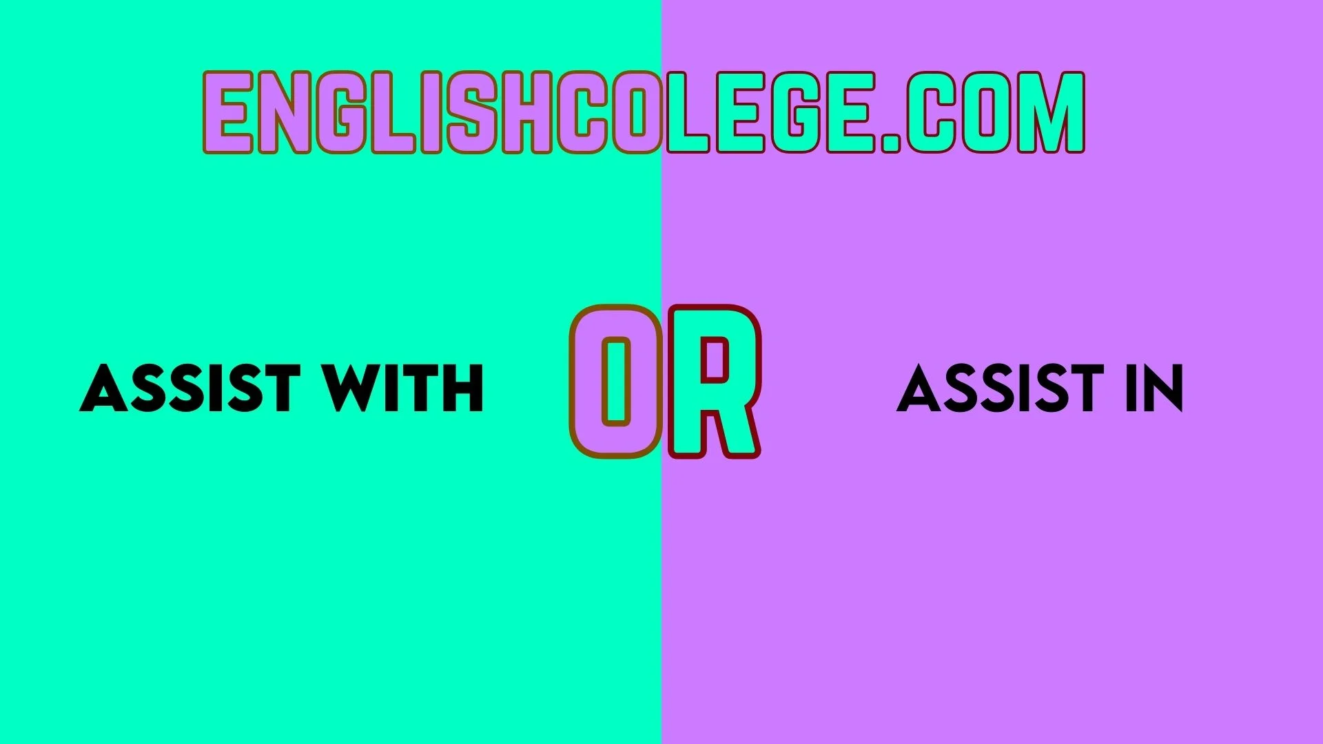 Assist With or Assist In