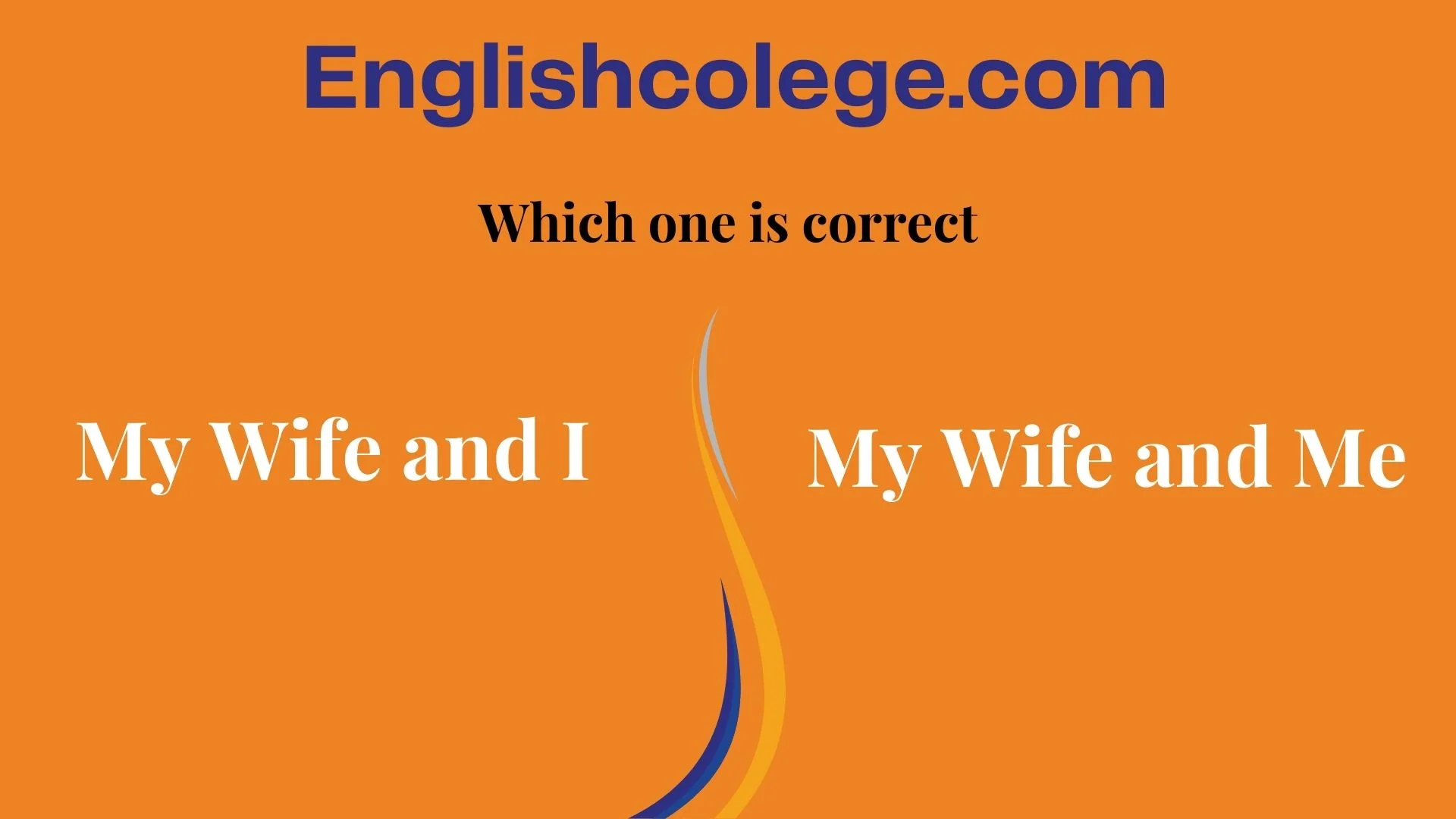 My Wife and I vs My Wife and Me